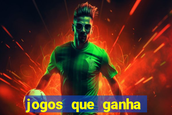 jogos que ganha dinheiro sem precisar depositar